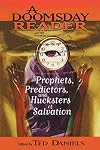 A Doomsday Reader: Prophets, Predictors, and Hucksters of Salvation