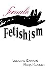 Female Fetishism