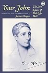 Your John: The Love Letters of Radclyffe Hall