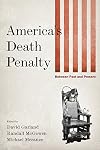 America's Death Penalty: Between Past and Present