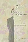Shrinking Violets and Caspar Milquetoasts: Shyness, Power, and Intimacy in the United States, 1950-1995