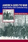 America Goes to War: A Social History of the Continental Army
