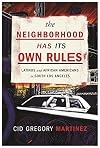 The Neighborhood Has Its Own Rules: Latinos and African Americans in South Los Angeles