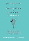 "Bouquet of Rasa" & "River of Rasa" (Clay Sanskrit Library)
