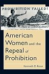 American women and the repeal of Prohibition