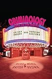 Criminology Goes To The Movies Crime Theory And Popular Culture