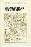 Muslim Identity and the Balkan State