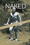 Naked: A Cultural History of American Nudism