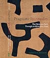 Pragmatic Spirituality: The Christian Faith through an Africentric Lens