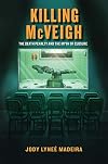 Killing McVeigh: The Death Penalty and the Myth of Closure