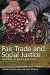 Fair Trade and Social Justice: Global Ethnographies