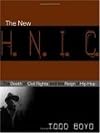 The New H.N.I.C.: The Death of Civil Rights and the Reign of Hip Hop