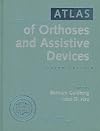 Atlas of Orthoses and Assistive Devices : Third Edition