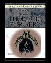 Surgical Foundations: Essentials of Thoracic Surgery
