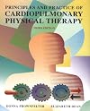 Principles & Practice of Cardiopulmonary Physical Therapy, 3e