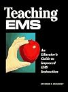 Teaching EMS: An Educator's Guide to Improved EMS Instruction