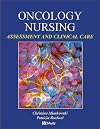 Oncology nursing : assessment and clinical care