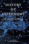 History of Astronomy: An Encyclopedia (Garland Encyclopedias in the History of Science)