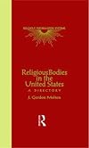 Religious Bodies in the U.S.: A Directory (Religious Information Systems)