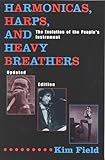 Harmonicas Harps And Heavy Breathers The Evolution Of The Peoples Instrument