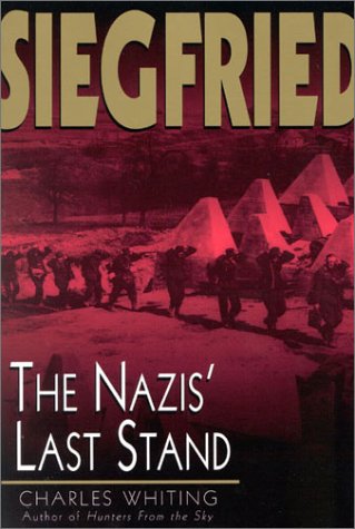 Siegfried: The Nazis' Last Stand book cover