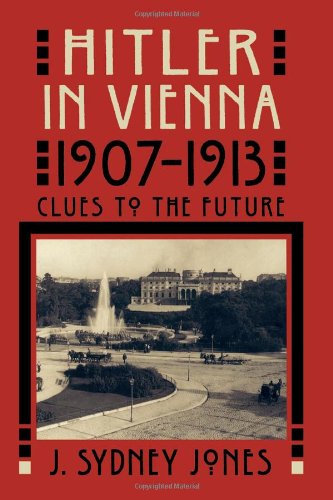 Hitler in Vienna, 1907-1913 cover