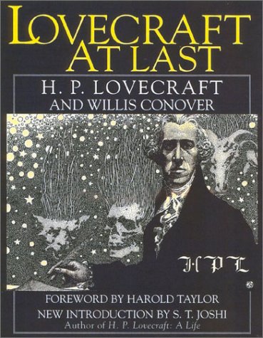 Lovecraft at Last: The Master of Horror in His Own Words (With: Willis Conover) cover