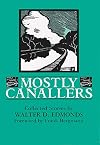 Mostly Canallers: Collected Stories (New York Classics)