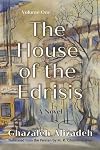 The House of the Edrisis: A Novel, Volume One (Middle East Literature In Translation)
