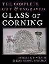 The Complete Cut & Engraved Glass of Corning