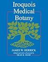 Iroquois Medical Botany
