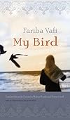 My Bird (Middle East Literature in Translation)