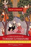 A Millennium Of Turkish Literature A Concise History Middle East Literature In Translation
