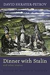 Dinner with Stalin and Other Stories (Library of Modern Jewish Literature)