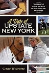 A Taste of Upstate New York: The People and the Stories Behind 40 Food Favorites