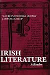 Irish Literature: A Reader (Irish Studies)