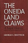 The Oneida Land Claims: A Legal History