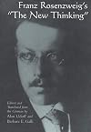 Rosenzweig's the New Thinking (Library of Jewish Philosophy)