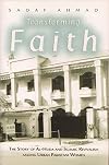 Transforming Faith: The Story of Al-Huda and Islamic Revivalism Among Urban Pakistani Women (Gender and Globalization)