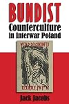 Bundist Counterculture in Interwar Poland (Modern Jewish History)