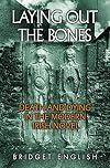 Laying out the bones : death and dying in the modern Irish novel