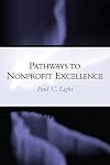 Pathways to Nonprofit Excellence (A Center for Public Service Report)