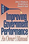 Improving Government Performance: An Owner's Manual