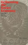 Reforming the Soviet Economy: Equality Versus Efficiency