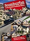 Boomburbs: The Rise of America's Accidental Cities (James a Johnson Metro)
