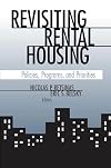 Revisiting Rental Housing: Policies, Programs, and Priorities