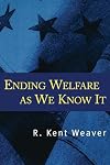 Ending Welfare as We Know It