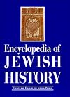 Encyclopedia of Jewish History: Events and Eras of the Jewish People