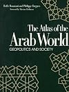 The Atlas of the Arab World: Geopolitics and Society (Cultural Atlas of)