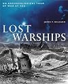 Lost Warships: An Archaeological Tour of War at Sea
